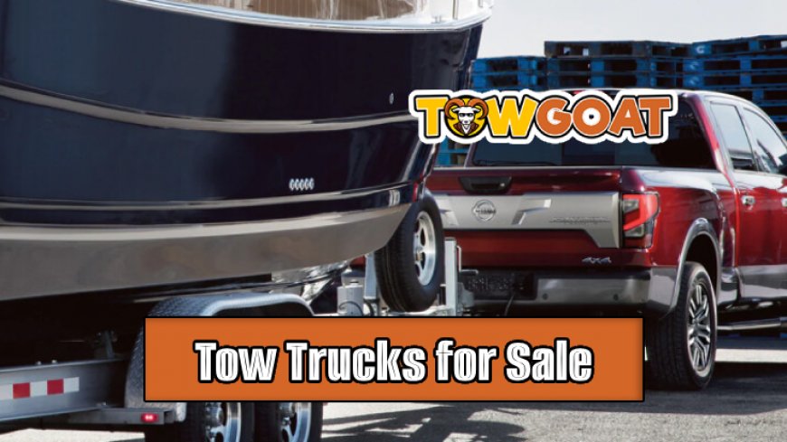 Top 10 Tow Trucks for Sale Nearby